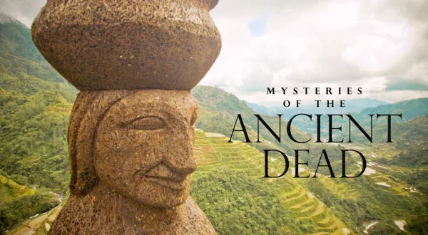 Mysteries of the Ancient Dead