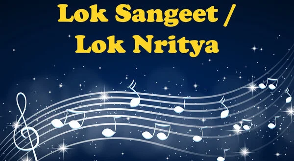 Lok Sangeet / Lok Nritya