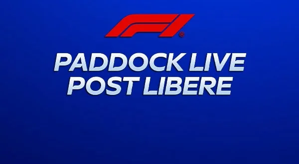 F1 Paddock Live Post Libere