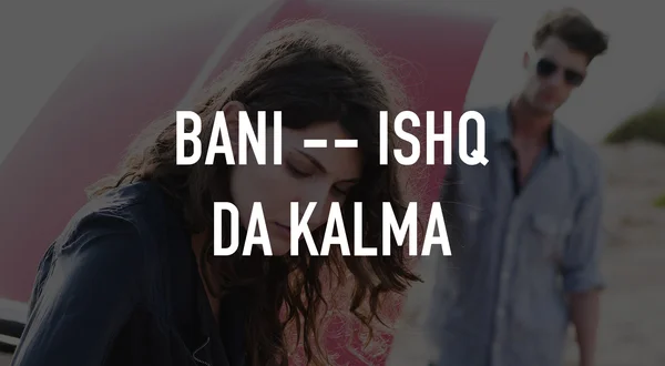 Bani -- Ishq da Kalma