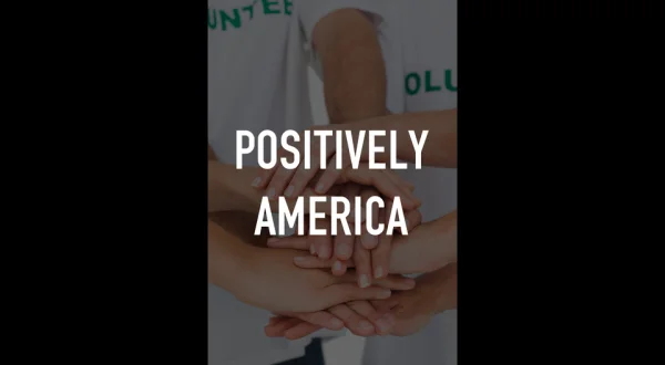 Positively America