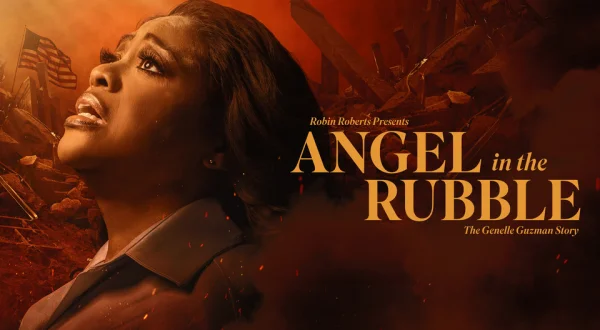 Robin Roberts Presents: Angel in the Rubble: The Genelle Guzman Story