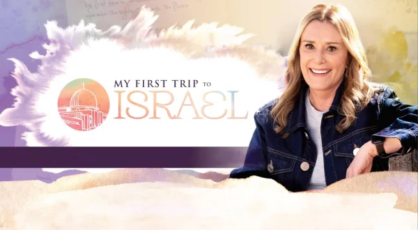 My First Trip to Israel