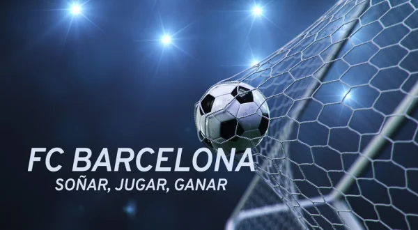 FC Barcelona: Soñar, jugar, ganar