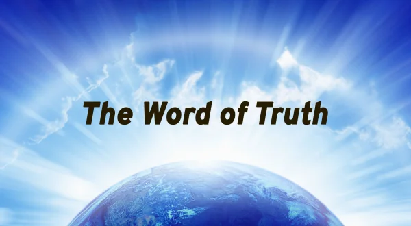 The Word of Truth