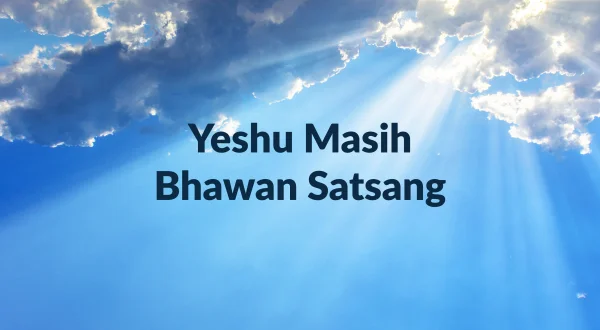 Yeshu Masih Bhawan Satsang