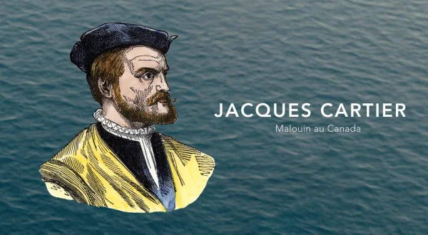 Jacques Cartier, un malouin au Canada