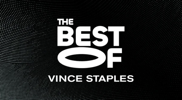 The Best of Vince Staples
