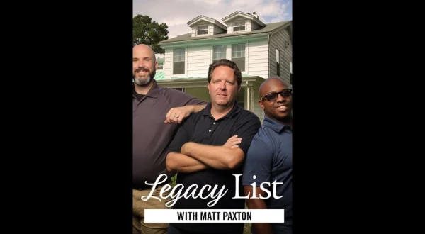Legacy List With Matt Paxton