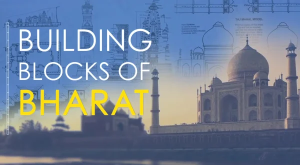 Bulding Blocks Of Bharat