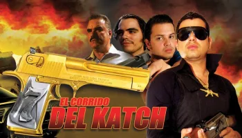 El Corrido del Katch