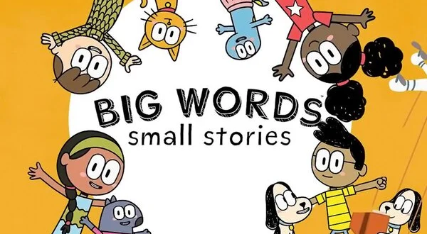 Big Words, Small Stories