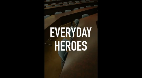 Everyday Heroes