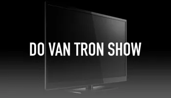 Do Van Tron Show