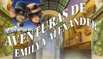 Las aventuras de Emily y Alexander