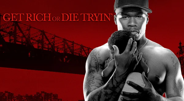 Get Rich or Die Tryin'