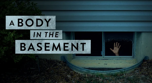 A Body in the Basement