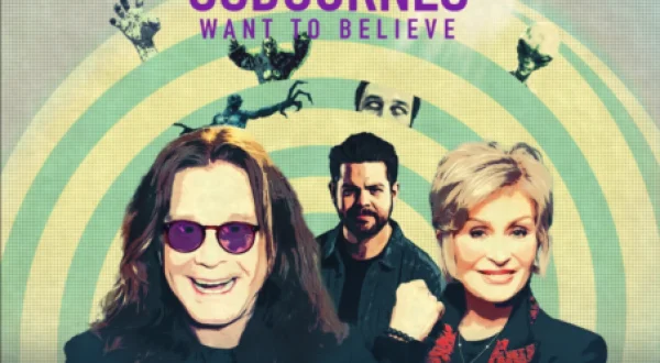 The Osbournes Want To Believe