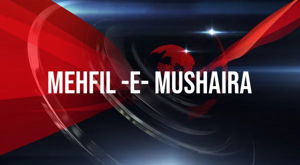 Mehfil -E- Mushaira