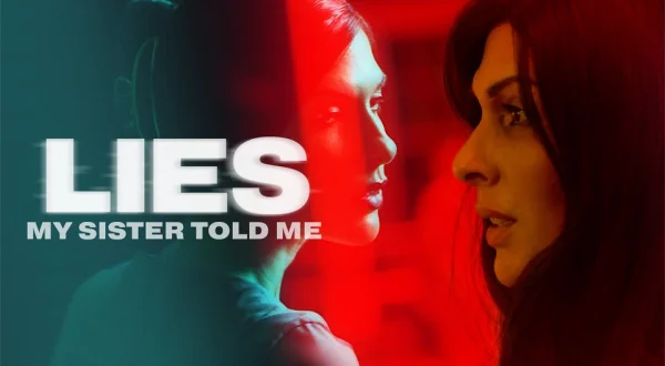 Lies My Sister Told Me