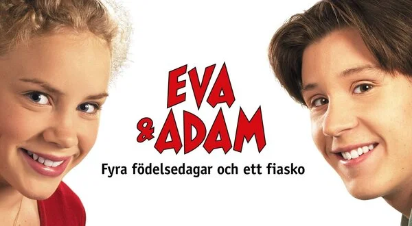 Eva & Adam: Fyra födelsedagar och ett fiasko
