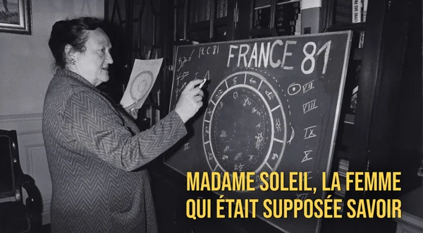 Madame Soleil, la femme qui était supposée savoir