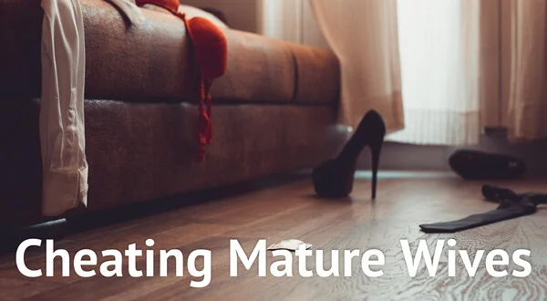 Cheating Mature Wives