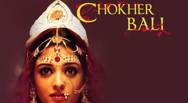 Chokher Bali