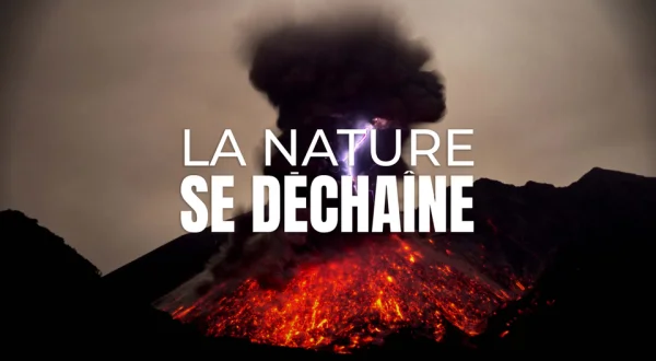 La nature se déchaîne