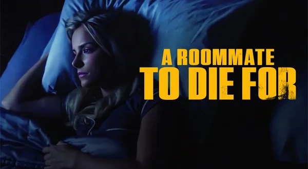 A Roommate to Die For