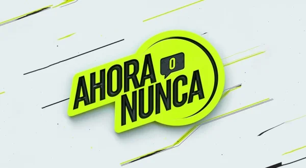 Ahora o nunca