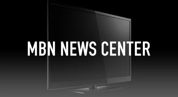 MBN News Center