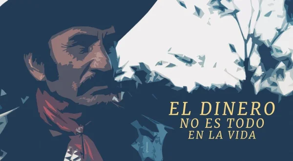 El dinero no es todo en la vida