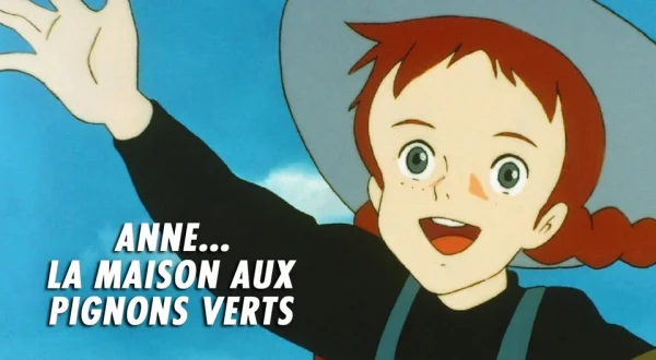 Anne... La maison aux pignons verts