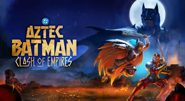 Aztec Batman: Clash of Empires