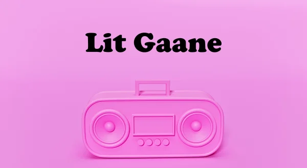 Lit Gaane