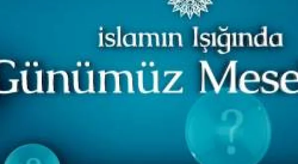 İslam'ın Işığında Günümüz Meseleleri