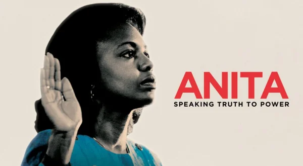 Anita: Speaking Truth to Power