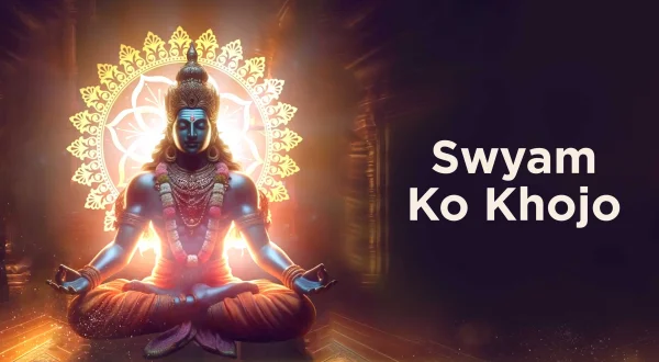 Swayam Ko Khojo