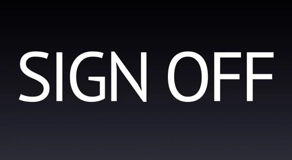SIGN OFF