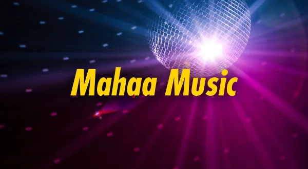Mahaa Music