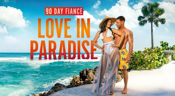 90 Day Fiancé: Love In Paradise