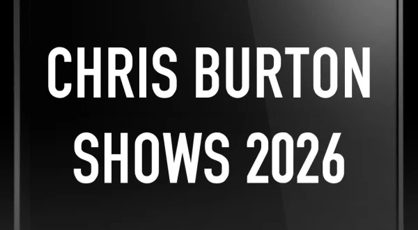 Chris Burton Shows 2026