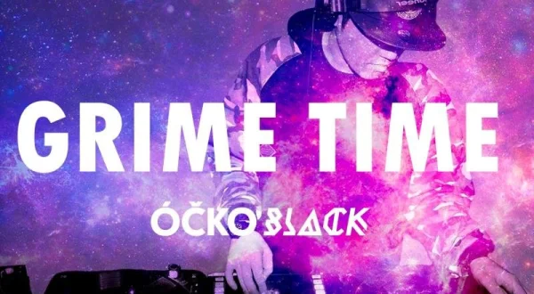 GRIME TIME