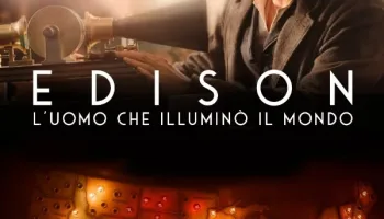 Edison - L'uomo che illumino' il mondo