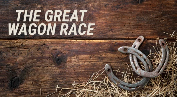 The Great Wagon Race