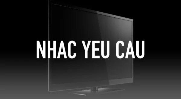Nhac Yeu Cau