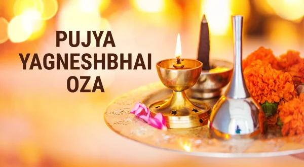 Pujya Yagneshbhai Oza
