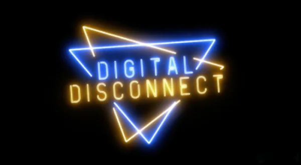 Digital Disconnect