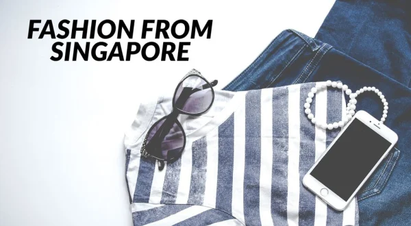 Fashion from Singapore
